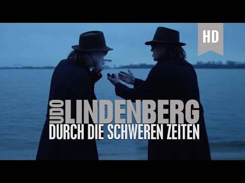 Udo Lindenberg - Durch die schweren Zeiten (offizielles Video)